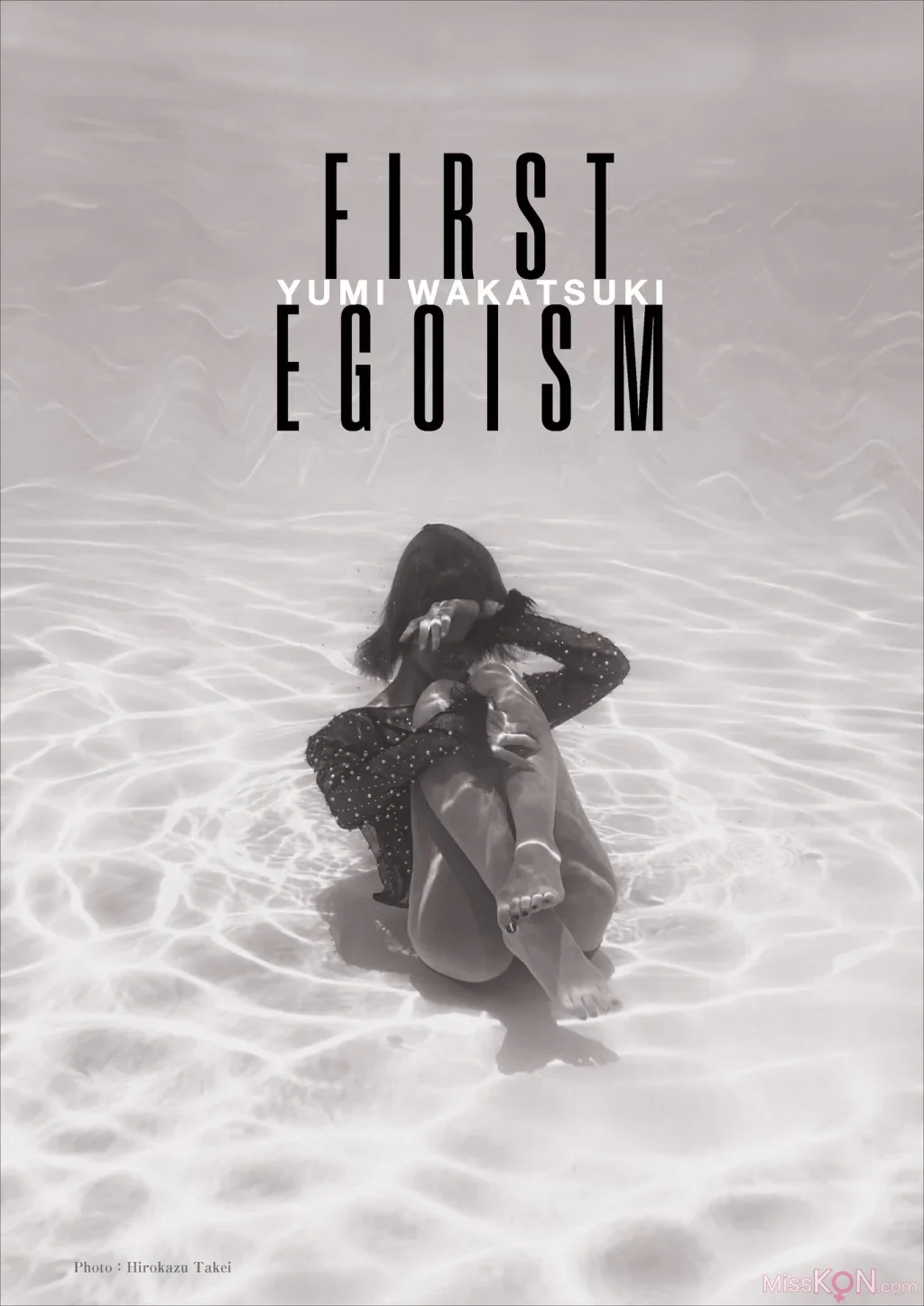 Yumi Wakatsuki : 作品集『FIRST EGOISM』
